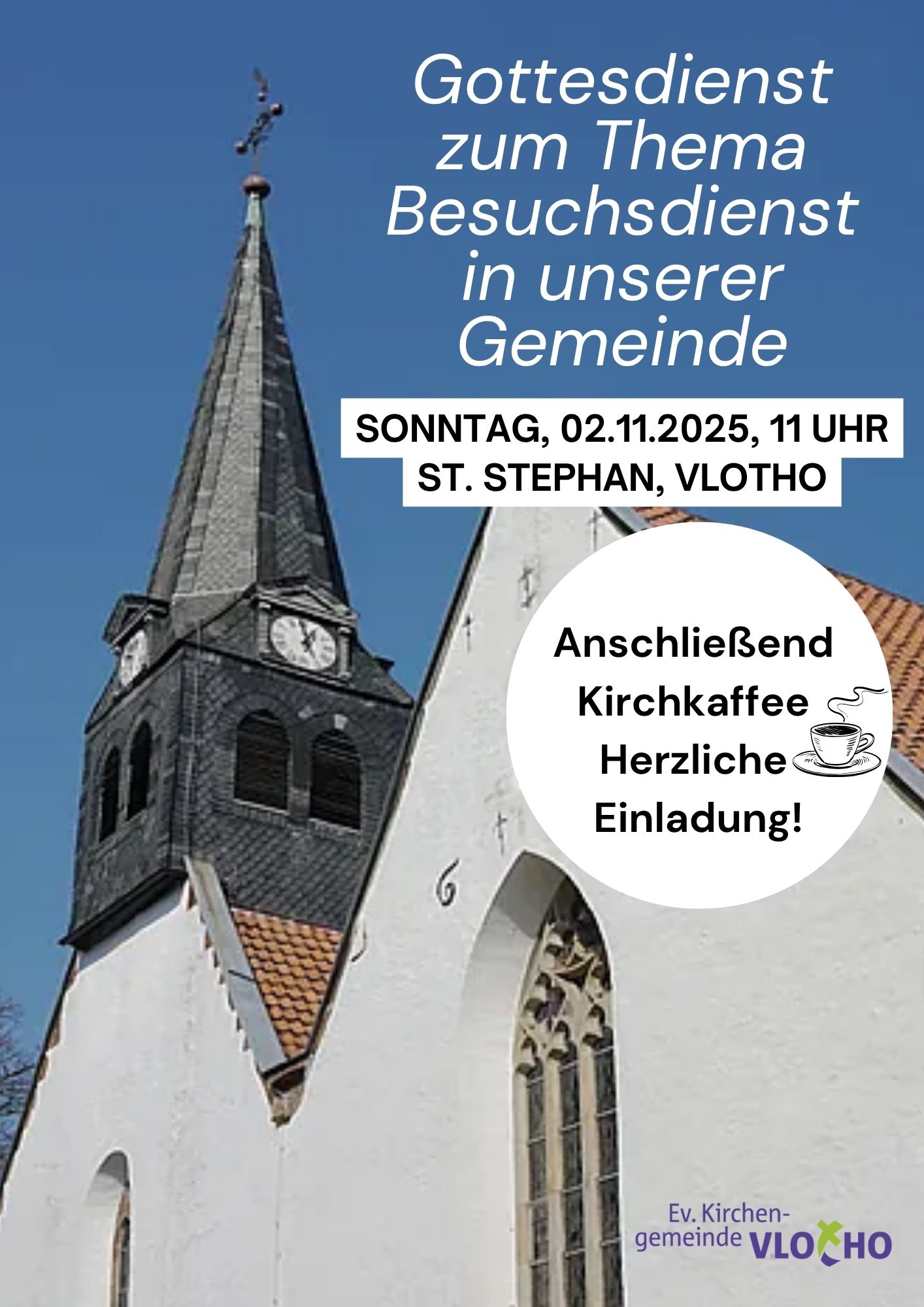 Ein Plakat mit der Fassade von St. Stephan Vlotho, darauf der Text Gottesdienst zum Thema Besuchsdienst in unserer Gemeinde, Sonntag 2. November 2025 11 Uhr, Anschließend Kirchkaffee